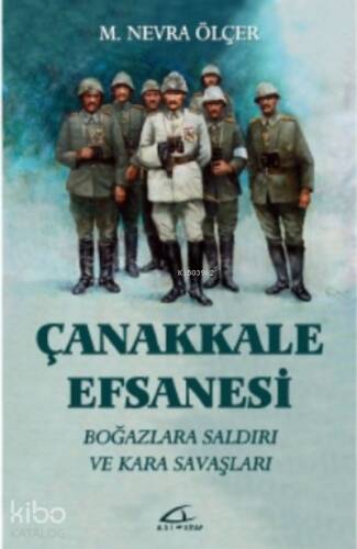 Çanakkale Efsanesi; Silahsız Avcılar Serisi 4. Kitap - 1