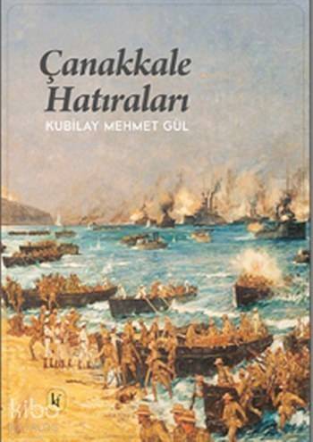 Çanakkale Hatıraları - 1