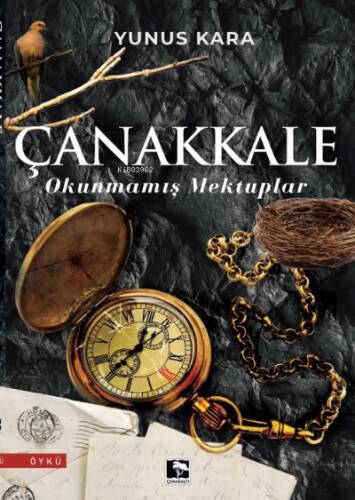 Çanakkale Okunmamış Mektuplar - 1