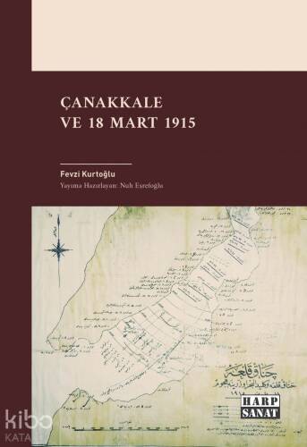 Çanakkale ve 18 Mart 1915 - 1