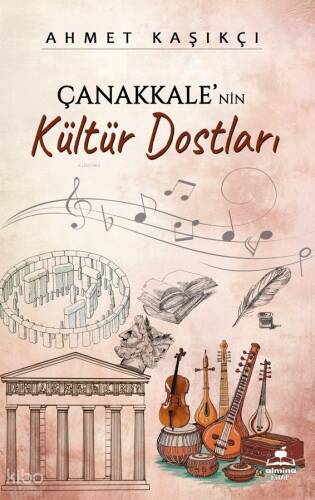 Çanakkale'nin Kültür Dostları - 1