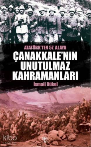 Çanakkale'nin Unutulmaz Kahramanları - 1