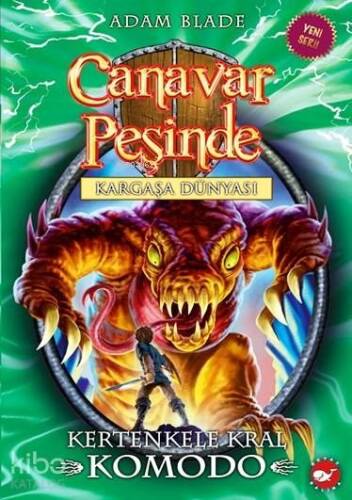 Canavar Peşinde 31. Kitap - Kargaşa Dünyası; Kertenkele Kral Komodo - 1