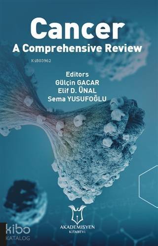 Cancer - A Comprehensive Review - 1