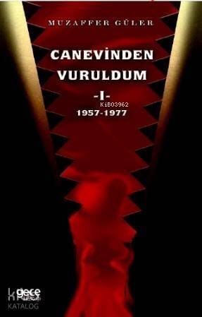 Canevinden Vuruldum 1; 1957 - 1977 - 1