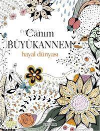 Canım Büyükannem - Hayal Dünyası - 1