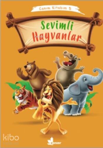 Canım Kitabım 5 – Sevimli Hayvanlar - 1