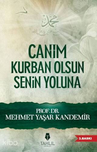 Canım Kurban Olsun Senin Yoluna - 1