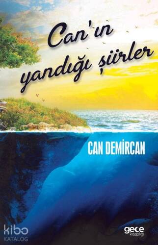 Can`ın Yandığı Şiirler - 1