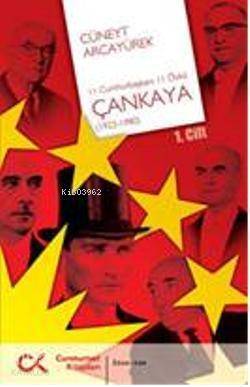 Çankaya 1. Cilt (1923-1980) - 1