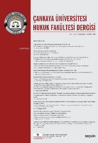 Çankaya Üniversitesi Hukuk Fakültesi Dergisi Cilt:7 Sayı:1 Nisan 2022 - 1