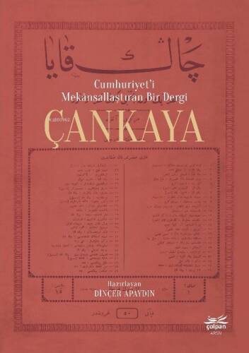 Çankaya;Cumhuriyet'i Mekânsallaştıran Bir Dergi - 1