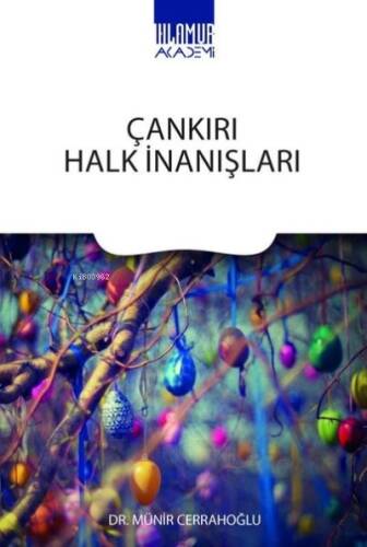 Çankırı Halk İnanışları - 1