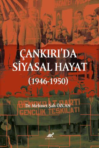 Çankırı’da Siyasal Hayat (1946-1950) - 1