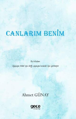 Canlarım Benim - 1