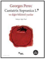 Cantatrix Sopranica L. ve Diğer Bilimsel Yazılar - 1