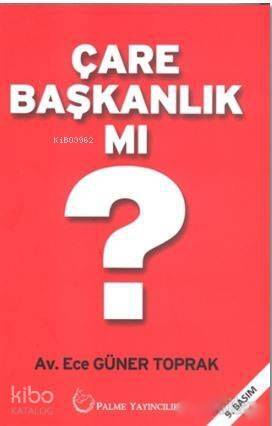 Çare Başkanlık Mı? - 1