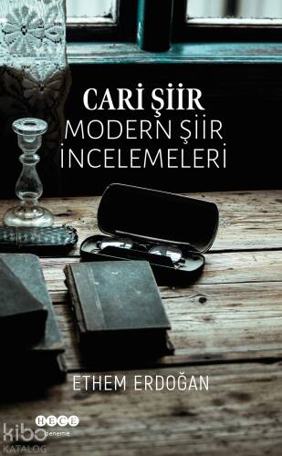 Cari Şiir;Modern Şiir İncelemeleri - 1