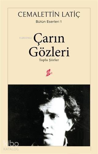 Çarın Gözleri Toplu Şiirler - 1