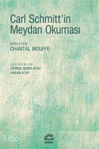 Carl Schmitt'in Meydan Okuması - 1