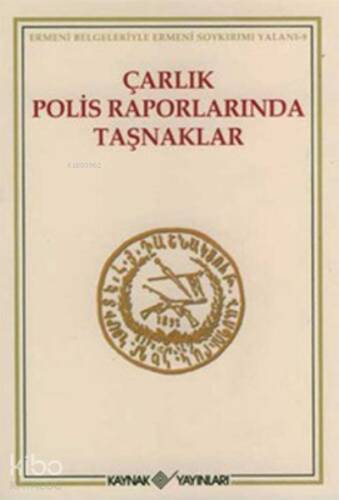 Çarlık Polis Raporlarında Taşnaklar - 1