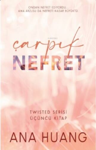 Çarpık Nefret ;Twisted Serisi 3 Kitap - 1