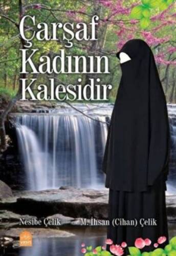 Çarşaf Kadının Kalesidir - 1