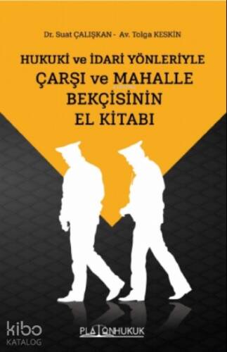 Çarşı ve Mahalle Bekçisinin El Kitabı - 1