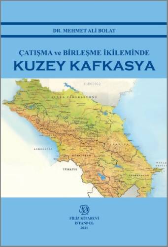 Çatışma Ve Birleşme İkileminde Kuzey Kafkasya - 1