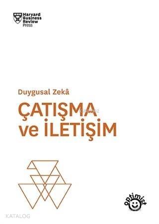 Çatışma ve İletişim Duygusal Zeka; Duygusal Zeka - 1