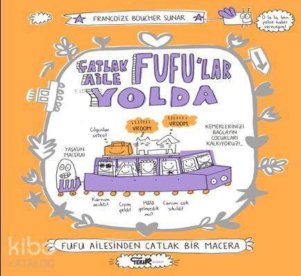 Çatlak Aile Fufu'lar Yolda - 1