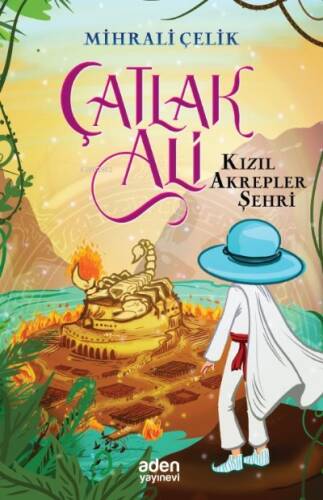 Çatlak Ali;Kızıl Akrepler Şehri - 1