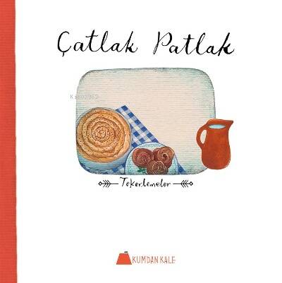 Çatlak Patlak;Tekerlemeler - 1