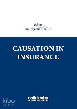 Causation in Insurance - 1