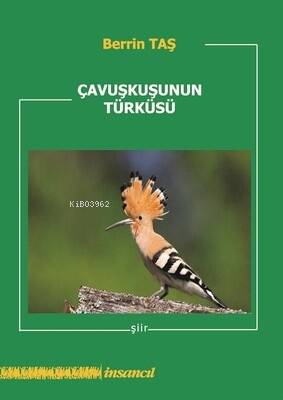 Çavuşkuşunun Türküsü - 1