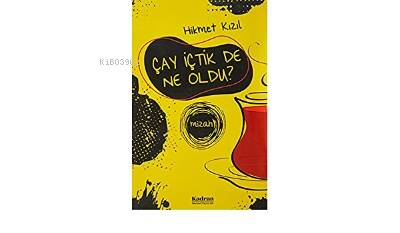 Çay İçtik De Ne Oldu? - 1