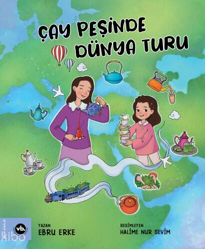 Çay Peşinde Dünya Turu - 1