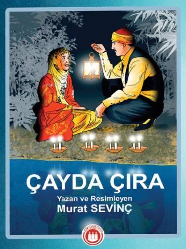 Çayda Çıra (Resimli) - 1