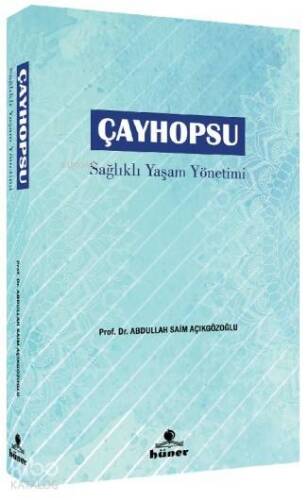 Çayhopsu - Sağlıklı Yaşam Yönetimi - 1