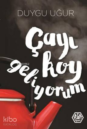 Çayı Koy Geliyorum - 1