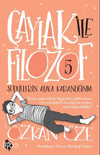 Çaylak İle Filozof-5;Şüphelerin Alaca Karanlığında - 1