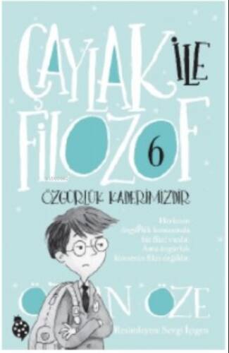 Çaylak İle Filozof-6; Özgürlük Kaderimizdir - 1