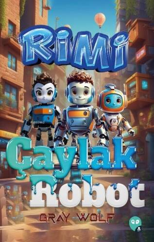 Çaylak Robot Rimi - 1