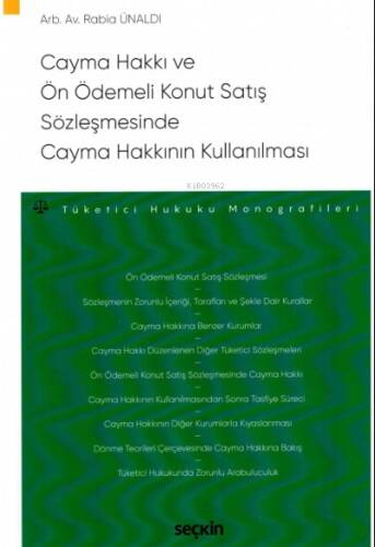 Cayma Hakkı ve Ön Ödemeli Konut Satış Sözleşmesinde Cayma Hakkının Kullanılması - 1