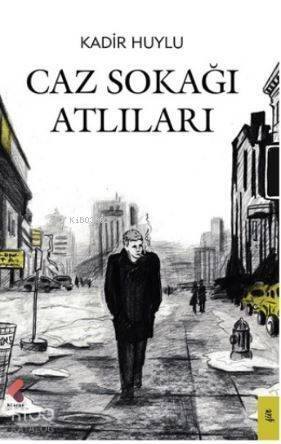 Caz Sokağı Atlıları - 1