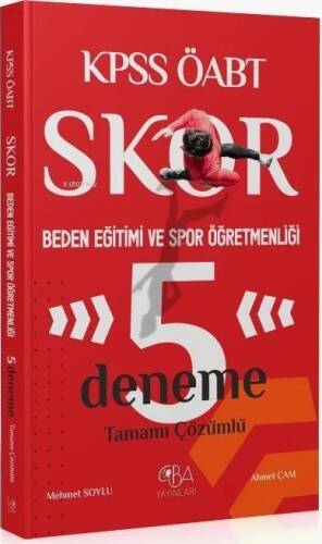 CBA Yayınları ÖABT Beden Eğitimi ve Spor Öğretmenliği Skor 5 Deneme Çözümlü - 1