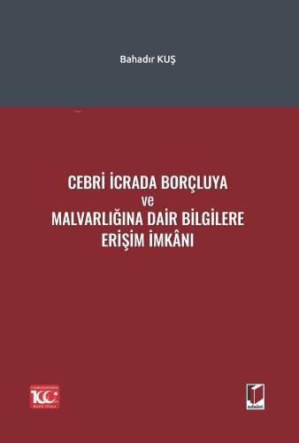 Cebri İcrada Borçluya ve Malvarlığına Dair Bilgilere Erişim İmkanı - 1