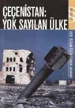 Çeçenistan : Yok Sayılan Ülke - 1