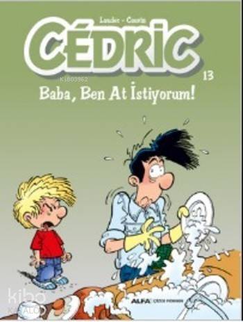 Cedric 13; Baba, Ben At İstiyorum - 1