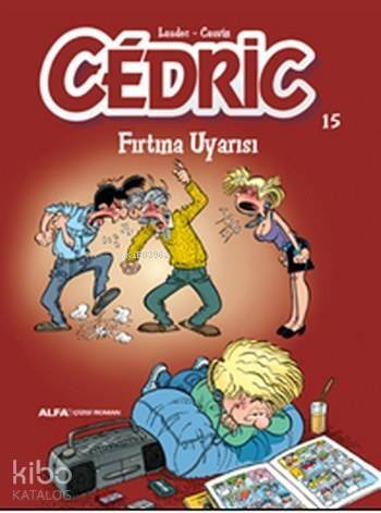 Cedric 15; Fırtına Uyarısı - 1